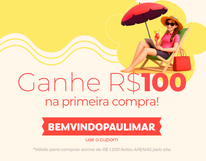 Ganhe R$100 na primeira compra!*